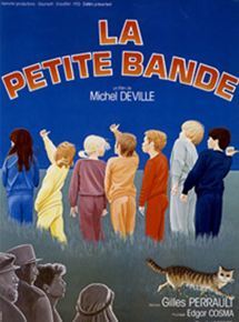 Petite bande (La) / Michel Deville, réal. | Deville, Michel (1931-....). Metteur en scène ou réalisateur