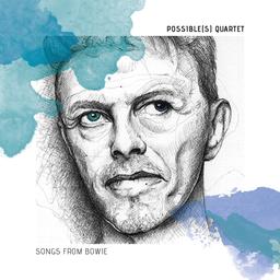 Songs from Bowie / Possible(s) Quartet | Gaudillat, Rémi