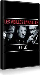 Vieilles canailles : Le live (Les) / Jacques Dutronc | Dutronc, Jacques (1943-....). Compositeur