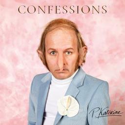 Confessions / Philippe Katerine | Katerine, Philippe (1968-....)