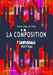 Composition pour tous (La) / Anne Olga De Pass | De Pass, Anne-Olga