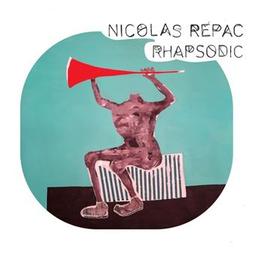 Rhapsodic / Nicolas Repac | Repac, Nicolas