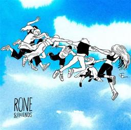 Rone & friends / Rone | Rone (1980-....)