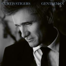 Gentleman / Curtis Stigers (voix, saxophone ténor) | Stigers, Curtis (1965-....)