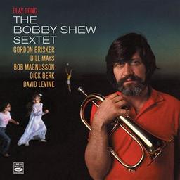 Play song / The Bobby Shew Sextet | Shew, Bobby