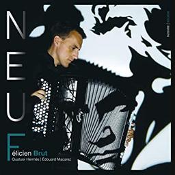 Neuf / Félicien Brut (accordéon) | Brut, Félicien