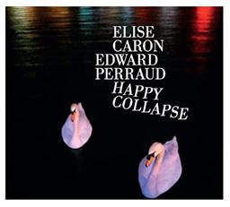 Happy collapse / Elise Caron (textes, voix, flûte) | Caron, Élise (1961-....)