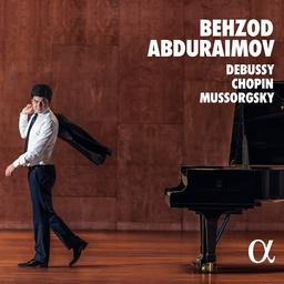 Debussy, Chopin, Mussorgsky / Behzod Abduraimov (piano) | Abduraimov, Behzod (1990-....)