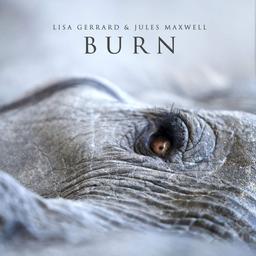 Burn / Lisa Gerrard | Gerrard, Lisa (1961-....)