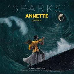 Annette : Cannes edition : extraits de la bande originale de film / compositeur, Sparks | Sparks