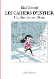 Les cahiers d'Esther, Histoires de mes dix ans. saison 1 / réalisé par Mathias Varin et Riad Sattouf | Varin, Mathias. Monteur