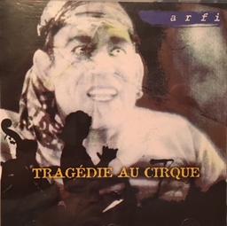 Tragédie au cirque : The Unknown : hommage à Lon Chaney / ARFI | Browning, Tod. Monteur