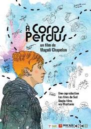 A corps perdus / Magali Chapelan | 