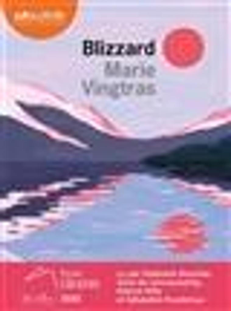 Blizzard : Texte intégral / Marie Vingtras | 