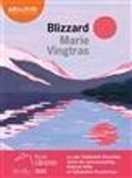 Blizzard : Texte intégral / Marie Vingtras | Vingtras, Marie. Auteur