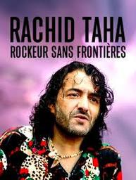 Rachid Taha, rockeur sans frontières / Thierry Guedj, réal. | 