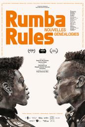 Rumba Rules : nouvelles généalogies / réalisateurs, David Nadeau Bernatchez, Sammy Baloji | 