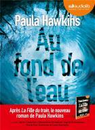 Au fond de l'eau / Paula Hawkins | Hawkins , Paula