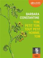 Tom, petit Tom, tout petit homme, Tom / Barbara Constantine | Constantine, Barbara (1955-....)